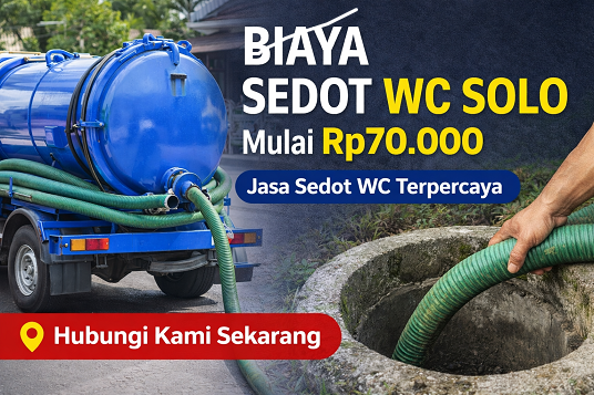 Rekomendasi Sedot WC Terdekat Solo yang Terpercaya & Berpengalaman